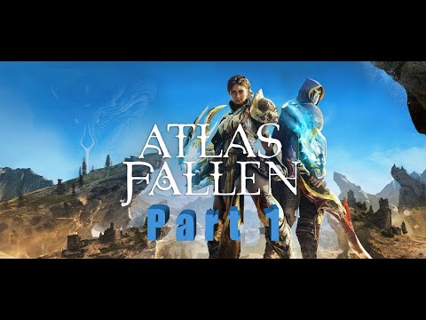 ATLAS FALLEN Gameplay Walkthrough Part 1 FULL GAME (4K 60FPS) No Commentary