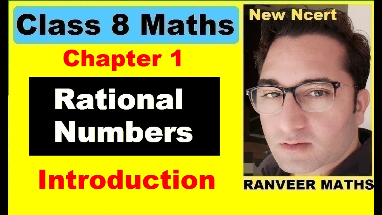 Class 8 Maths | Chapter 1 (Introduction) | Rational Numbers | New NCERT