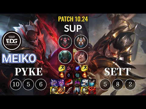 EDG Meiko Pyke vs Sett Sup - KR Patch 10.24