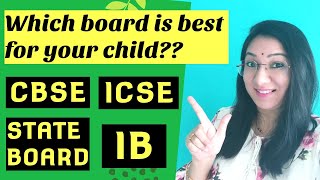 Which School Education Board is best for your child?|School boards in india CBSE,ICSE,IB,STATE BOARD