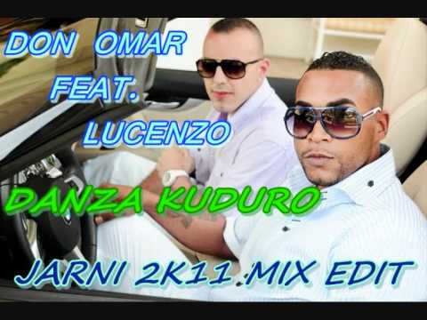 Don Omar Feat Lucenzo - Danza Kuduro (Jarni 2k11 Mix Edit)