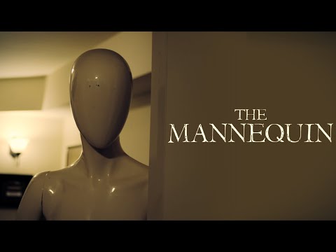 The Mannequin - Horror Short Film (2020)