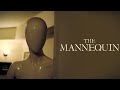 The Mannequin Horror Short Film 2020