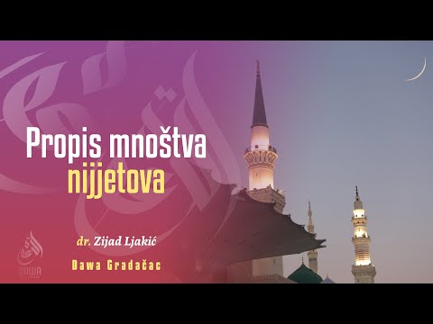 PROPIS MNOŠTVA NIJJETOVA - dr. Zijad Ljakić