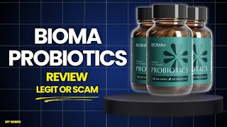 Bioma Probiotics Reviews: Legit Or Scam? Real Gut Health Results And Honest Experience!