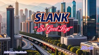 Download lagu Lirik Lagu || Slank-So Good Bye || Lagu Terpopuler Tahun 2000an mp3 Download lagu Lirik Lagu || Slank-So Good Bye || Lagu Terpopuler Tahun 2000an mp3