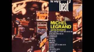 Michel Legrand Orchestra - On the Street Where You Live