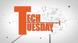 Tech Tuesday Feature