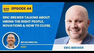 Eric Brewer talking about Hiring The Right People, Novations & How To Close Deals