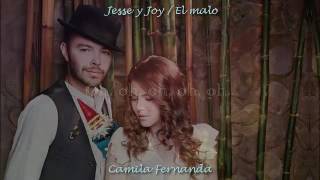 El malo - Jesse y Joy (con letra - canción original - HD)