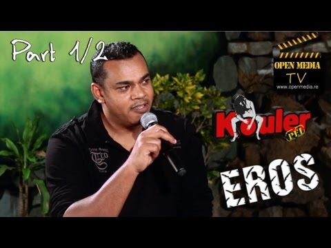 Kouler Péi - Eros - Part 1/2