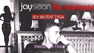 Jay Sean - Sex 101 (Feat. Tyga) (The Mistress)