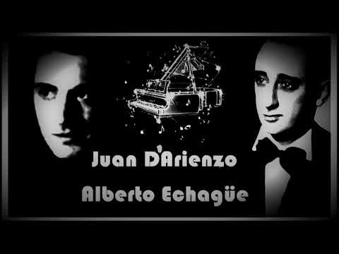 Seamos Amigos   /   Juan D'Arienzo & Alberto Echagüe