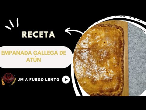 👉​✅RECETA 📢 Empanada gallega de atún 👌 ¡Fácil, rápida e increiblemente deliciosa!👌 |JM a Fuego Lento