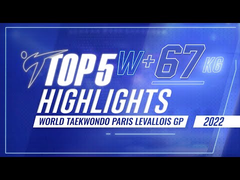 Единоборства TOP 5 HIGHLIGHTS WOMEN +67KG CATEGORY / WT PARIS-LEVALLOIS GP 2022