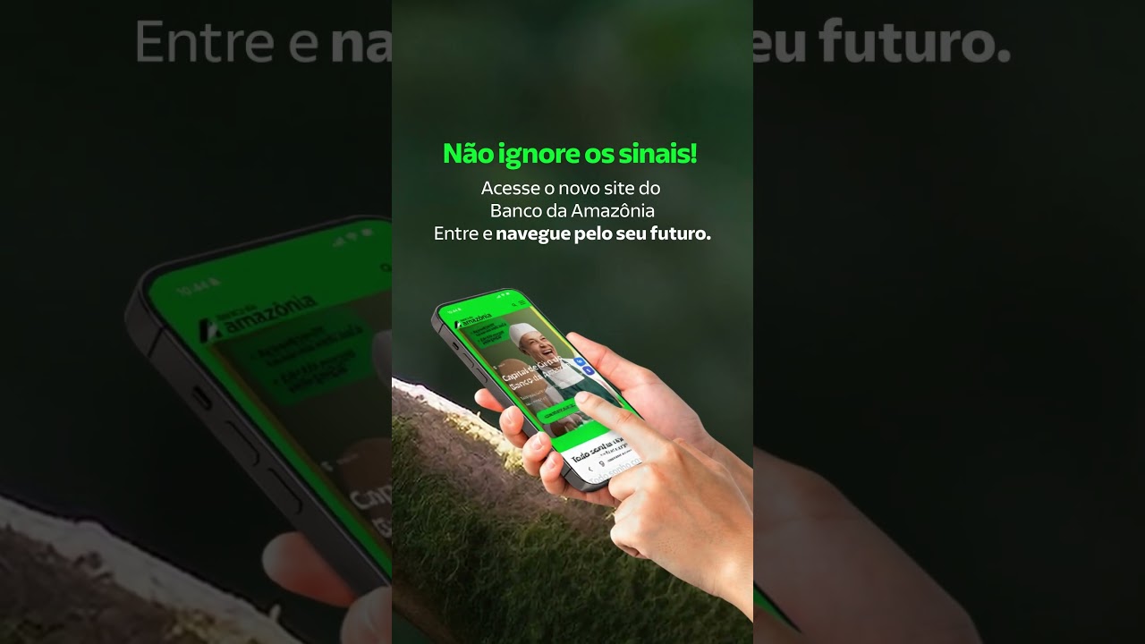 Não ignore os sinais e conheça o novo site do Banco da Amazônia
