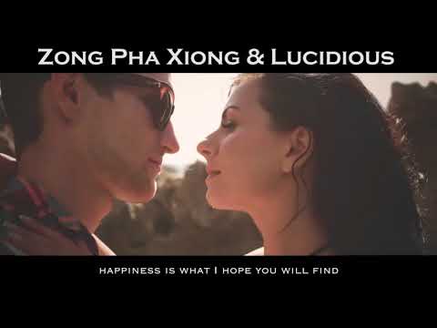 Zong Pha Xiong & Lucidious remix  (Love Song & Hmong)