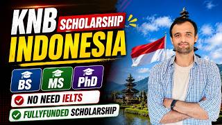 How to Apply for KNB Scholarship Indonesia 2026 | Complete Guide to Apply, Benefits & Requirements