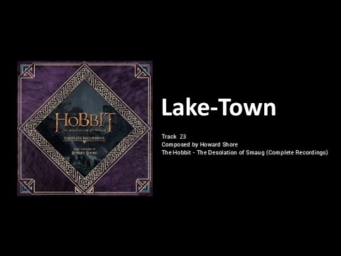23 - Lake-Town (The Hobbit: the Desolation of Smaug - the Complete Recordings)