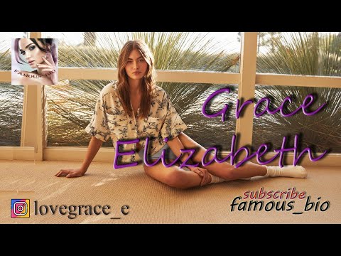 Grace Elizabeth | a model | an actress