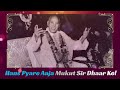 हँस प्यारे आजा 3 Styles One Soul Heart Touching Bhajan Live Studio Fusion Ve