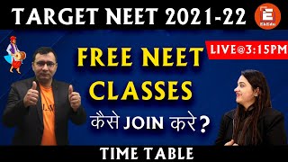 Free NEET 2021 Classes Time Table Launch | 90 दिनों मैं पढ़ाई करके NEET का Exam Crack करे | EkEdu