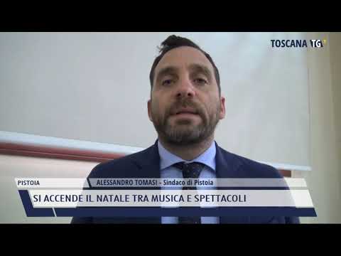 2021-12-06 PISTOIA - SI ACCENDE IL NATALE TRA MUSICA E SPETTACOLI