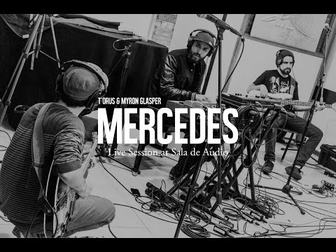 T´orus & Myron Glasper -  Mercedes (Live Session at Sala de Audio)