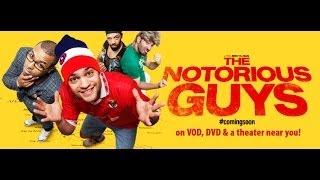 The Notorious Guys Video