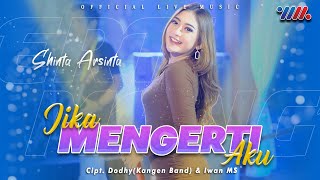 Download lagu Shinta Arsinta - Jika Mengerti Aku ( Live Music) mp3 Download lagu Shinta Arsinta - Jika Mengerti Aku ( Live Music) mp3