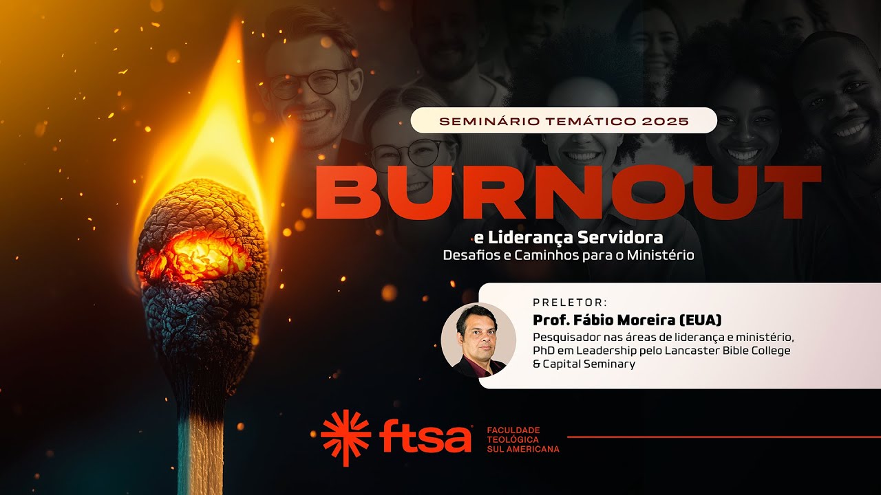 Seminário Temático 2025 | Burnout e Liderança Servidora: Desafios e Caminhos para o Ministério | 1º