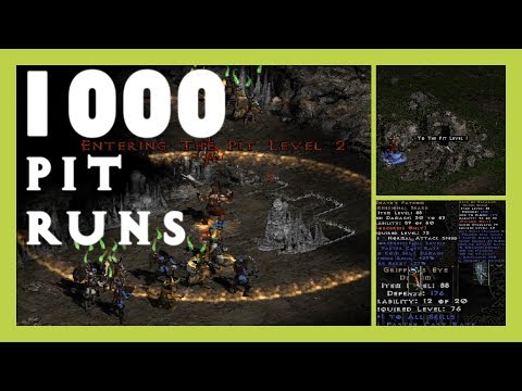 1000 Pit Runs - Diablo 2