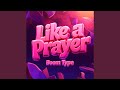 Like a Prayer (Boom Type)
