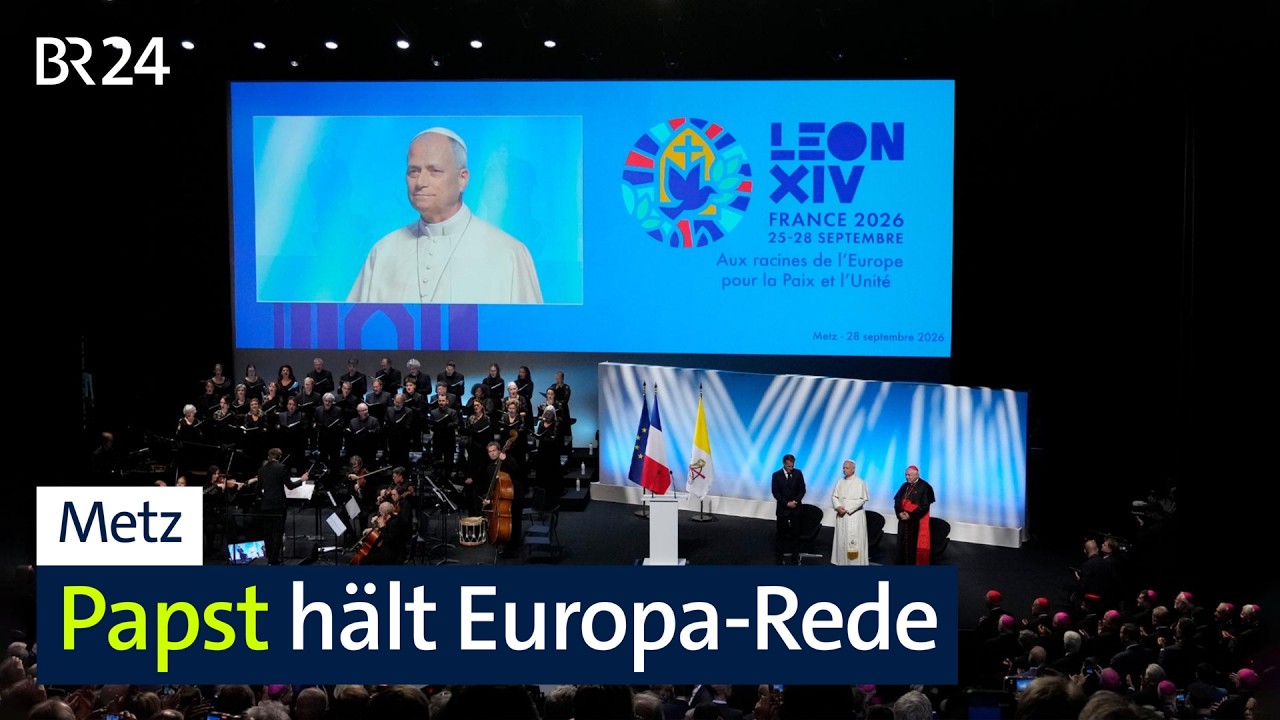 Metz: Papst hält Europa-Rede | BR24