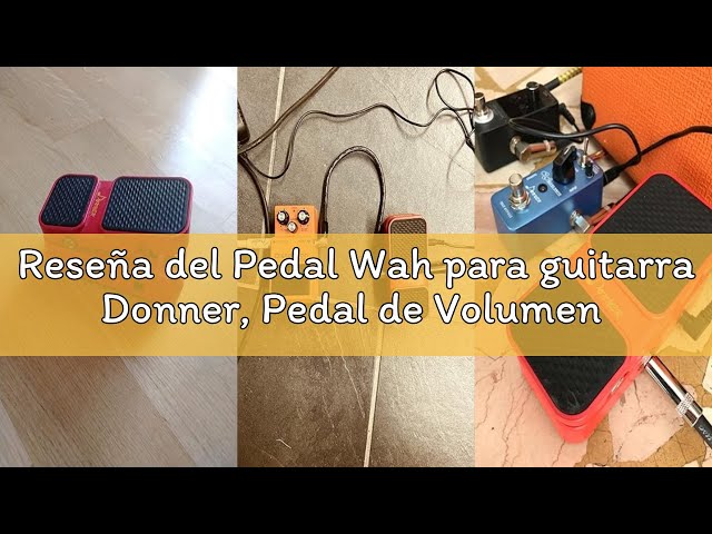 Vídeo relacionado con Pedal Wah para guitarra Donner, Pedal de Volumen Wah 2 en 1, Mini pedal de efecto de guitarra eléctrica vintage con control de volumen activo de wah wah, pedal de guitarra ligero