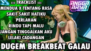 Download lagu DJ MENDUA X TENTANG RASA BREAKBEAT GALAU TERBARU FULL BASS 2025 mp3
