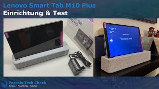 Lenovo Smart Tab M10 Full HD Plus mit Amazon Alexa (Echo Show) || Einrichtung & Test (Praxistest)