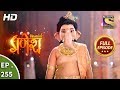 Vighnaharta Ganesh Ep 255 Full Episode 13th August 2018