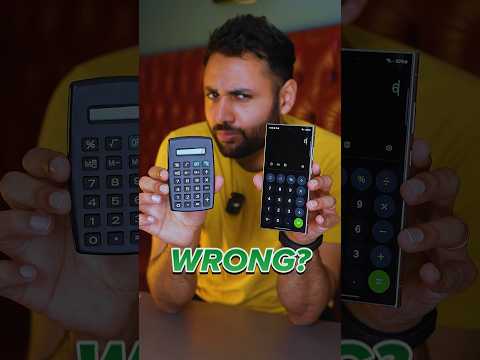 Is your phone calculator WRONG?