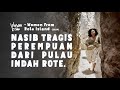 Women From Rote Island, Perempuan Berkelamin Darah.