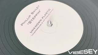 Philip Bailey - Steppin’ (Groove Chronicles Remix)
