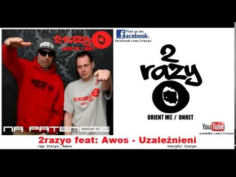 2razyo feat: Awos - Uzależnieni