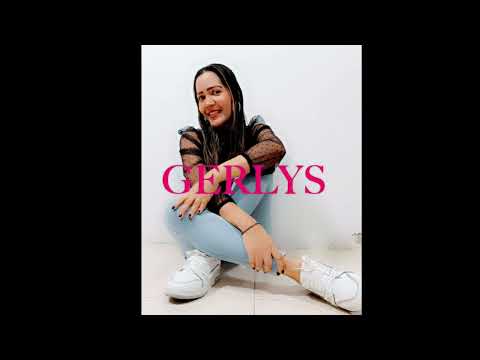 GERLYS - CUENTAS CONMIGO -BACHATA