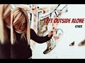 Left Outside Alone - Anastacia (Cover) 