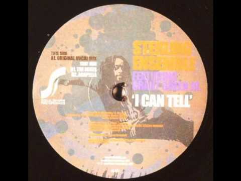 Sterling Ensemble feat Grant Green Jr - I Can Tell (Original Vocal Mix)