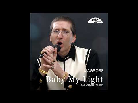 Magross - "Baby My Light" (Live Unplugged Version)