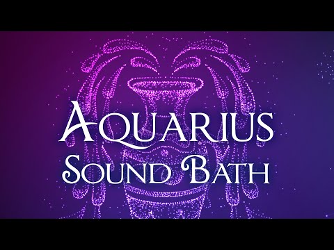 Aquarius Season Sound Bath & Astrology Meditation