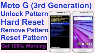 Moto G (3rd Generation) | Unlock Pattern Moto G | Hard Reset Moto G 3rd Gen | Remove Pattern Moto G3