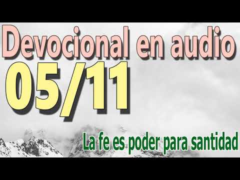 Devocional en audio 05/11 - La fe es poder para santidad (John Wesley)