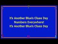 It S Another Blue S Clues Day Song Lyrics Numbers Everywhere